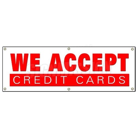 Signmission WE ACCEPT CREDIT CARDS BANNER SIGN visa mastercard debit discover accepted B-72 We Accept Credit Cards